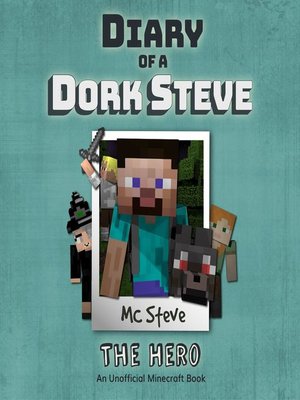 cover image of Diary of a Dork Steve Book 2--The Hero